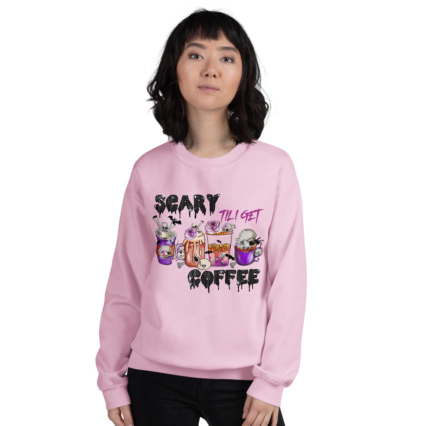 Scary Til I Get Coffee Unisex Sweatshirt