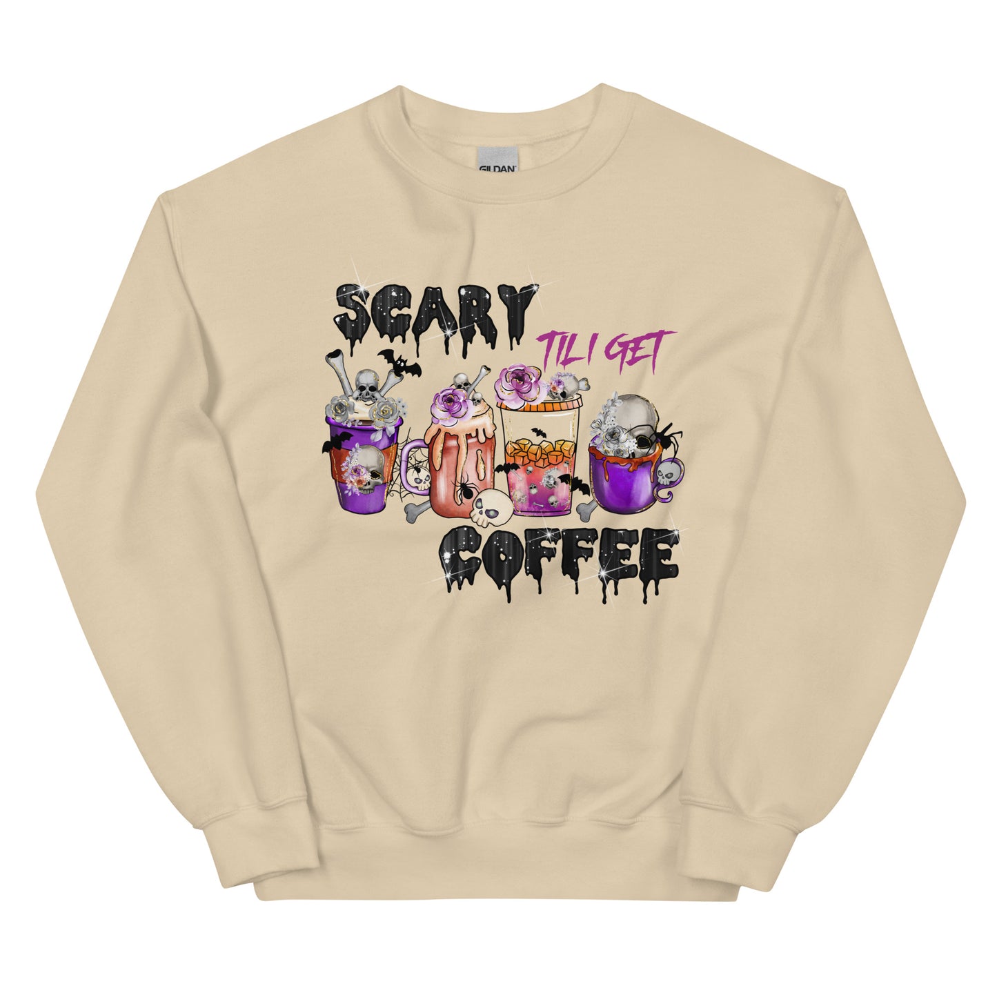 Scary Til I Get Coffee Unisex Sweatshirt