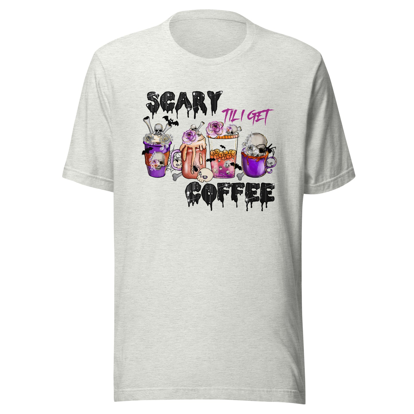 Scary Till I Get Coffee Unisex t-shirt