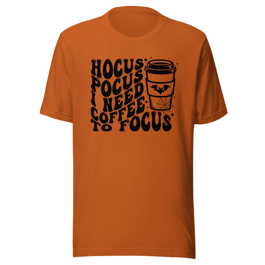 Hocus Pocus I Need Coffee To Focus Unisex t-shirt