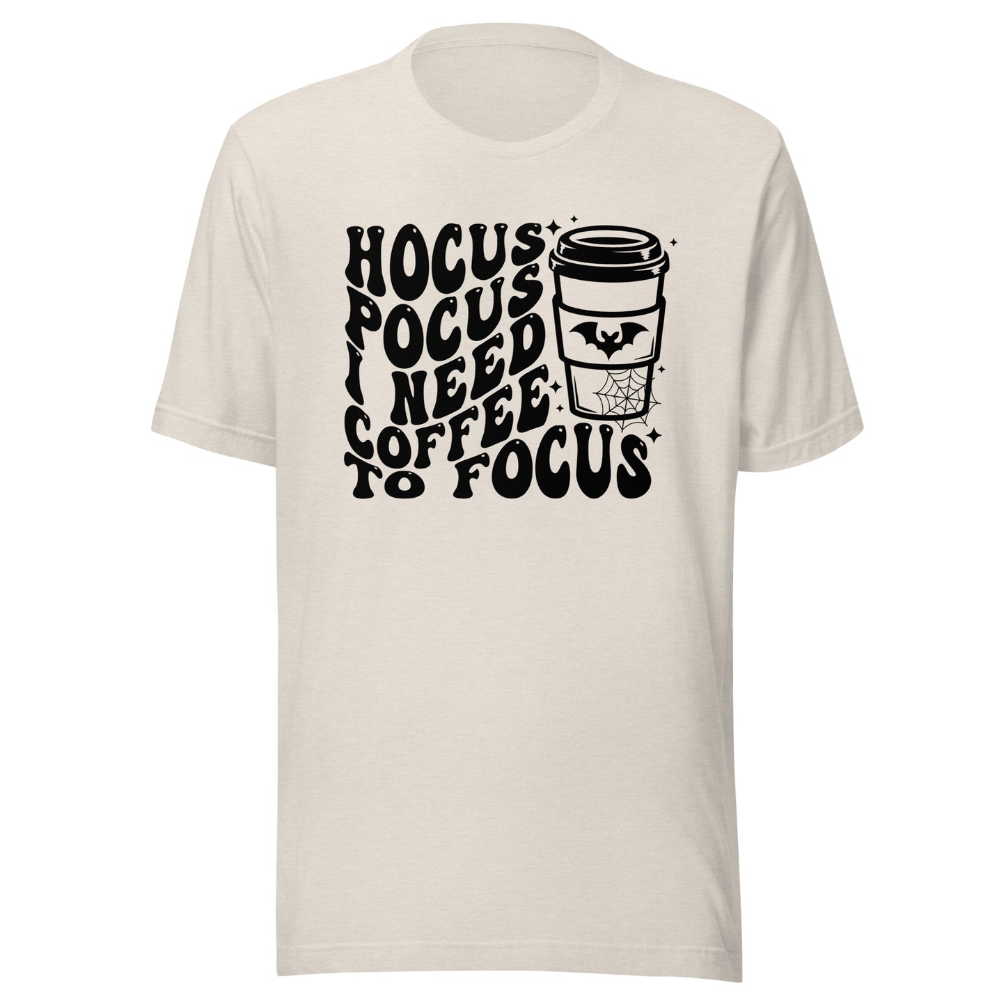 Hocus Pocus I Need Coffee To Focus Unisex t-shirt