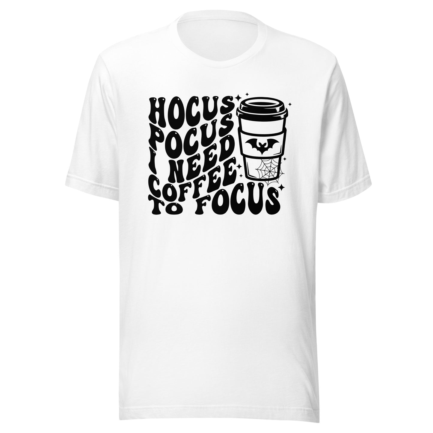 Hocus Pocus I Need Coffee To Focus Unisex t-shirt