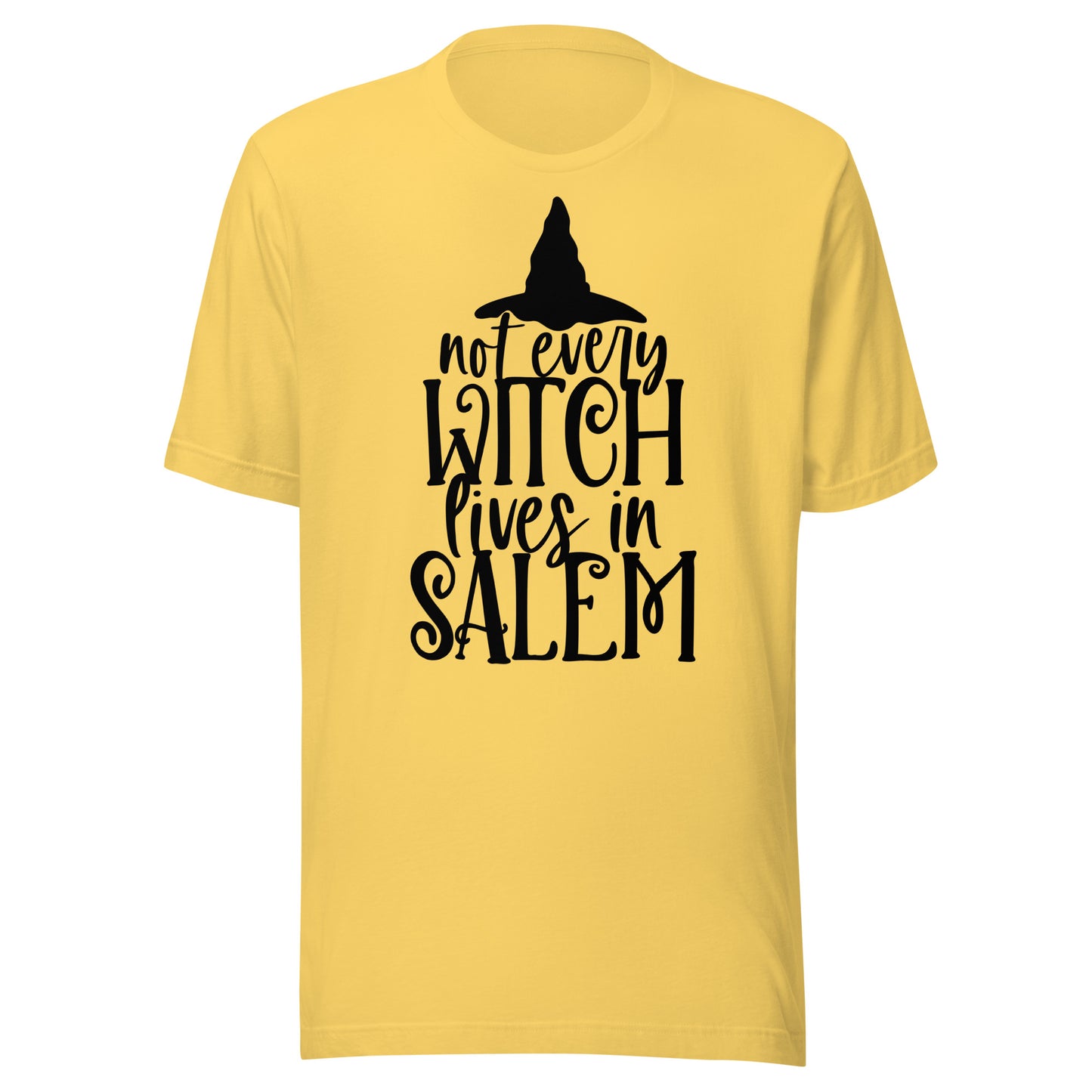 Not All Witches Live in Salem Unisex t-shirt